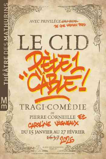 Affiche pour Le Cid p&egrave;te un c&acirc;ble