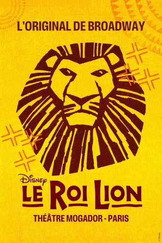 Affiche pour Le Roi Lion, la comédie musicale